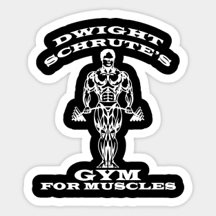 Dwight Schrute's Gym For Muscles Sticker